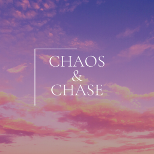 chaos and chase